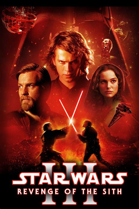 Star Wars: Episode III – Revenge of the Sith .